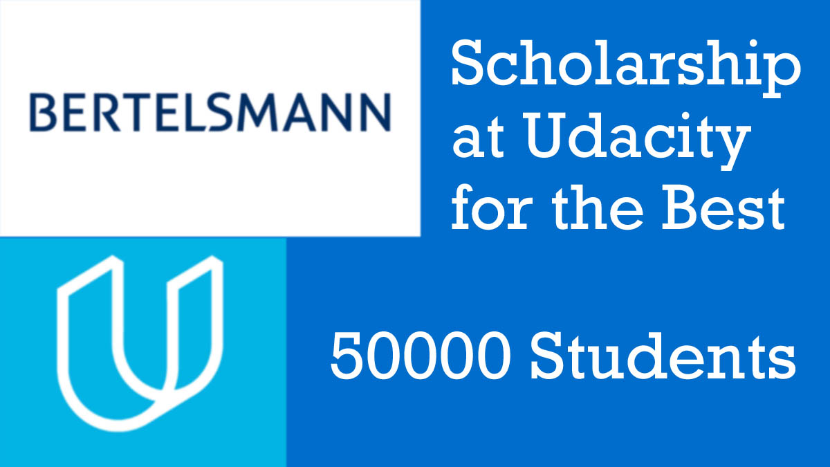 Bertelsmann Scholarship at Udacity for Best 50K Students