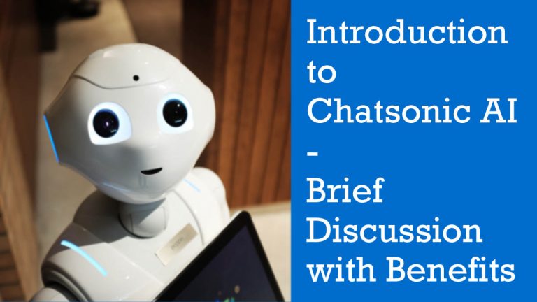Introduction to Chatsonic AI - Brief Discussion with Benefits