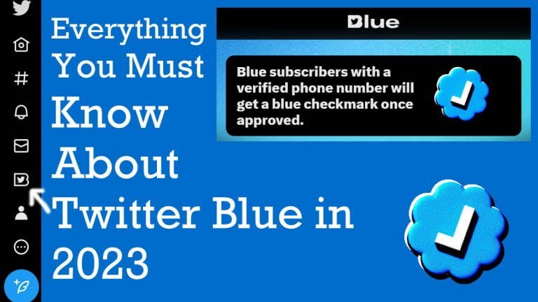 Everything You Must Know About Twitter Blue in 2023