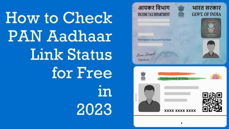 How to Check PAN Aadhaar Link Status for Free in 2023?